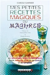 Book cover of Mes petites recettes magiques du Maghreb by N/A