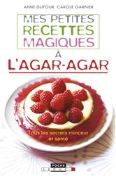 Book cover of Mes petites recettes magiques à l'agar-agar by Unknown
