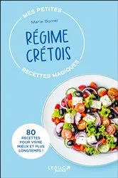 Book cover of Mes petites recettes magiques régime crétois by Marie Borrel
