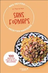 Book cover of Mes petites recettes magiques sans Fodmaps by Pierre Nys