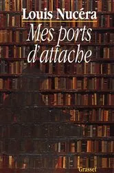 Book cover of Mes ports d'attache by Unknown