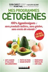 Book cover of Mes programmes cétogènes by Unknown