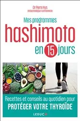 Book cover of Mes programmes Hashimoto en 15 jours by Pierre Nys