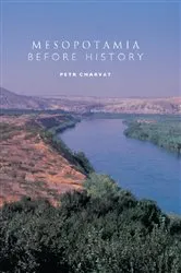 Book cover of Mesopotamia Before History by Petr Charvát
