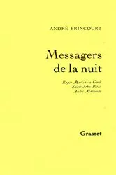Book cover of Messagers de la nuit by André Brincourt