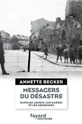 Book cover of Messagers du désastre by Annette Becker