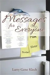 Book cover of Messages for Everyone by Larry Gene Klech