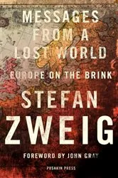 Book cover of Messages from a Lost World by Stefan Zweig