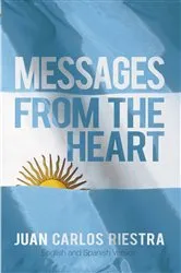 Book cover of Messages from the Heart by Juan Carlos Riestra