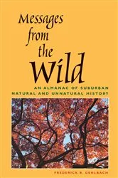 Book cover of Messages from the Wild by Frederick R. Gehlbach