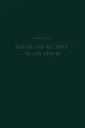 Book cover of Messen und Rechnen in der Physik (2nd ed.) by Unknown