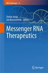 Book cover of Messenger RNA Therapeutics by Stefan Jurga