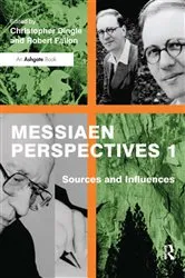 Book cover of Messiaen Perspectives 1: Sources and Influences by Robert Fallon