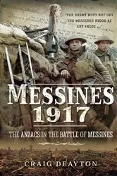 Book cover of Messines 1917 by Craig Deayton