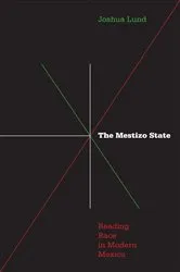 Book cover of Mestizo State by Joshua Lund