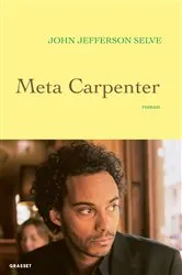 Book cover of Meta Carpenter by John Jefferson Selve
