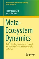Book cover of Meta-Ecosystem Dynamics by Frederic Guichard