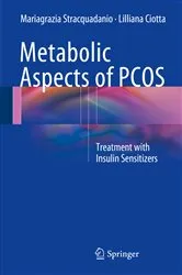 Book cover of Metabolic Aspects of PCOS by Mariagrazia Stracquadanio