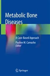 Book cover of Metabolic Bone Diseases by Pauline M. Camacho