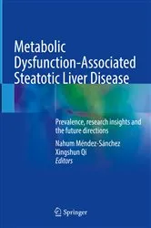 Book cover of Metabolic Dysfunction-Associated Steatotic Liver Disease by Nahum Méndez-Sánchez