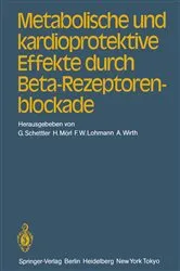 Book cover of Metabolische und kardioprotektive Effekte durch Beta-Rezeptorenblockade by G. Schettler