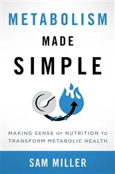 Book cover of Metabolism Made Simple by Unknown