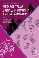 Book cover of Metabolites as Signals in Immunity and Inflammation by Zbigniew Zasłona