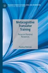 Book cover of Metacognitive Translator Training by Paulina Pietrzak