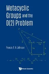 Book cover of Metacyclic Groups And The D(2) Problem by Unknown
