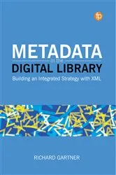 Book cover of Metadata in the Digital Library by Unknown