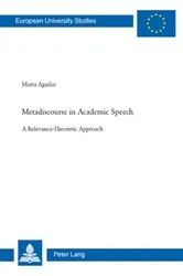 Book cover of Metadiscourse in Academic Speech by Marta Aguilar