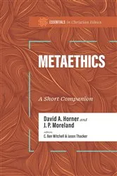 Book cover of Metaethics by David A. Horner