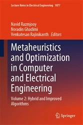 Book cover of Metaheuristics and Optimization in Computer and Electrical Engineering by Navid Razmjooy