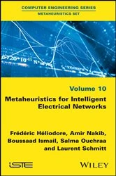 Book cover of Metaheuristics for Intelligent Electrical Networks by Frédéric Héliodore
