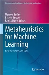 Book cover of Metaheuristics for Machine Learning by Kanak Kalita