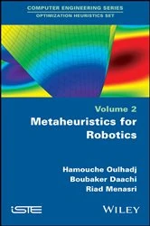 Book cover of Metaheuristics for Robotics by Hamouche Oulhadj