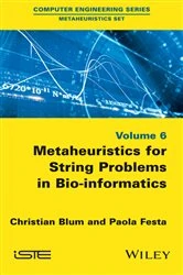 Book cover of Metaheuristics for String Problems in Bio-informatics by Christian Blum