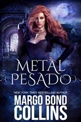 Book cover of Metal Pesado by Margo Bond Collins
