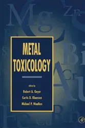 Book cover of Metal Toxicology by Robert A. Goyer
