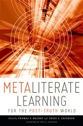 Book cover of Metaliterate Learning for the Post-Truth World by Unknown