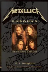 Book cover of Metallica Unbound by K.J. Doughton