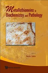 Book cover of Metallothioneins In Biochemistry And Pathology by Paolo Zatta