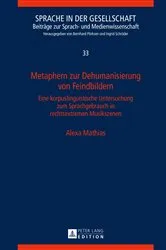 Book cover of Metaphern zur Dehumanisierung von Feindbildern by Bernhard Pörksen