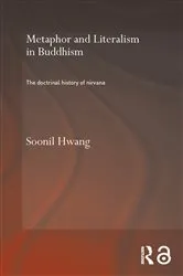 Book cover of Metaphor and Literalism in Buddhism by Soonil Hwang