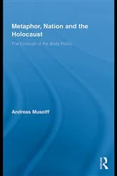 Book cover of Metaphor, Nation and the Holocaust by Andreas Musolff