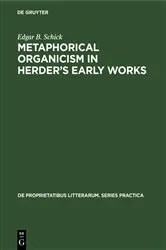 Book cover of Metaphorical organicism in Herder’s early works by Edgar B. Schick