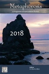 Book cover of Metaphorosis 2018 by B. Morris Allen