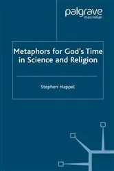 Book cover of Metaphors for God's Time in Science and Religion by S. Happel