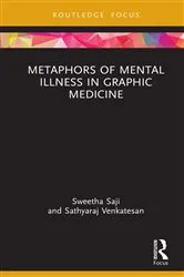 Book cover of Metaphors of Mental Illness in Graphic Medicine by Sweetha Saji
