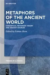 Book cover of Metaphors of the Ancient World by Fabian Horn